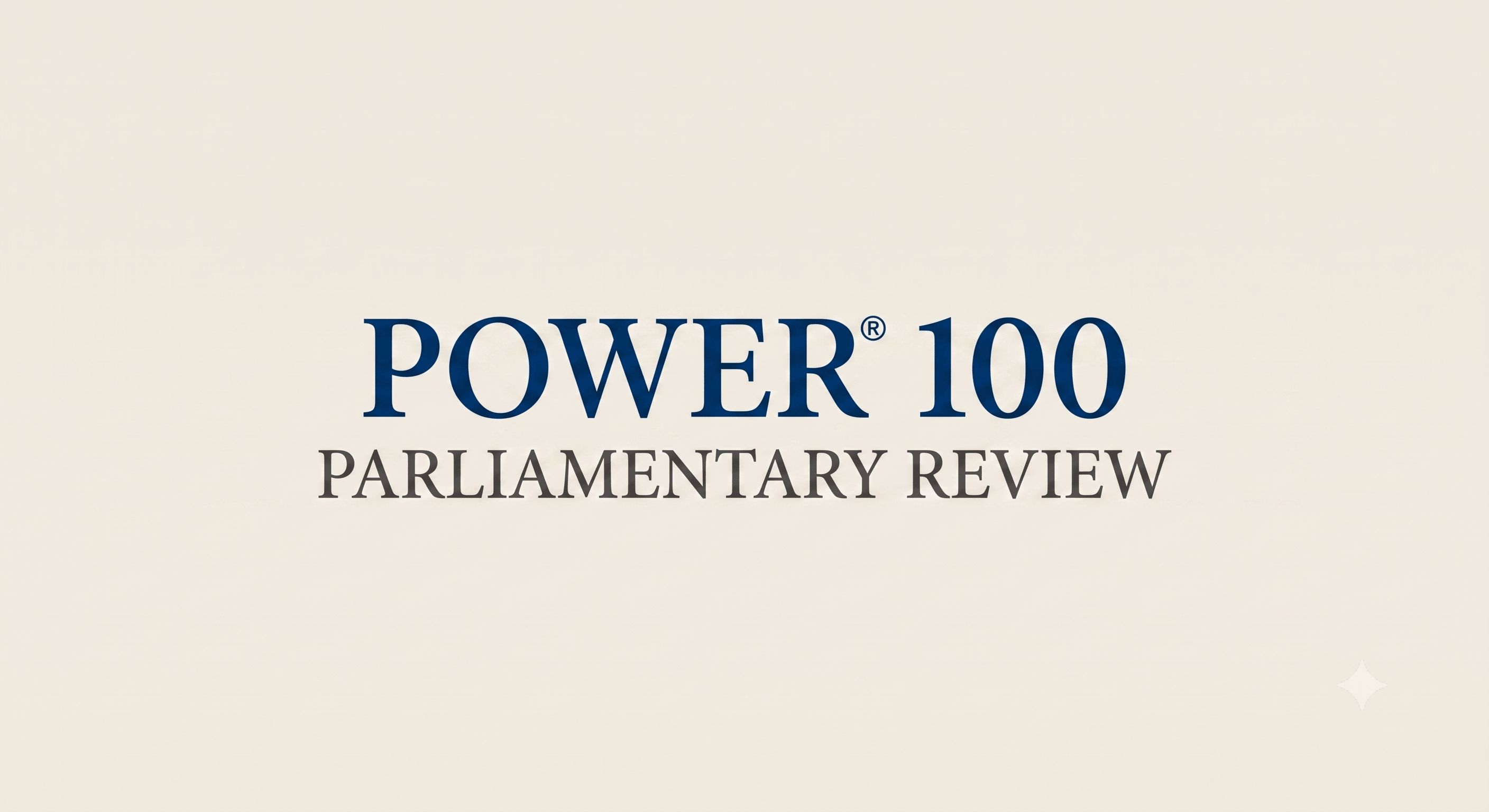 Power100 Muslim 100 Powerlist, Parliamentary Review